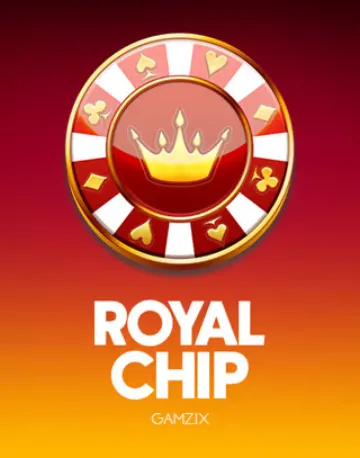 Royal Chip — Gamzix